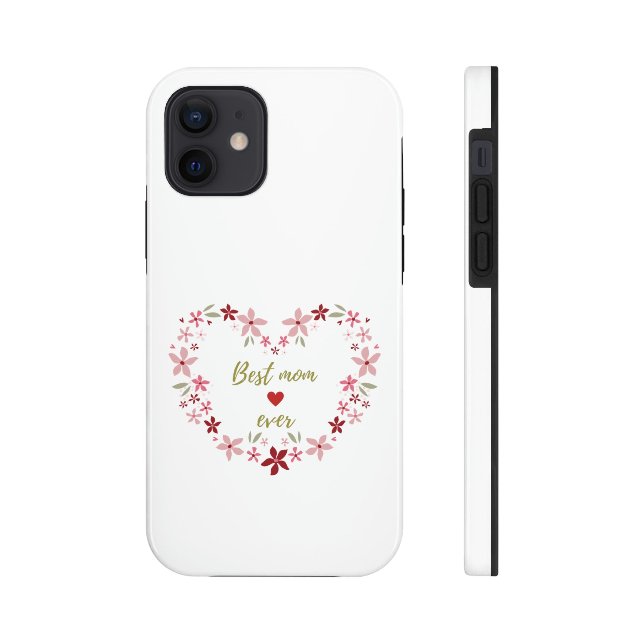 Best Mom Ever Tough Phone Cases, Case-Mate