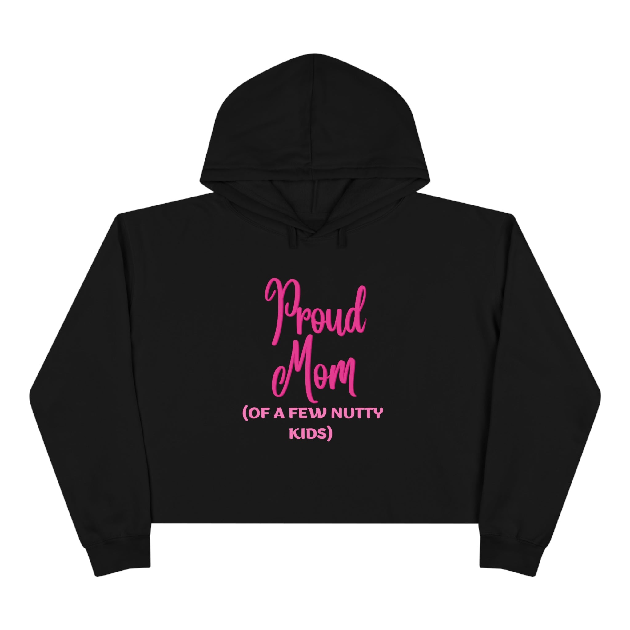 Proud Mom Crop Hoodie