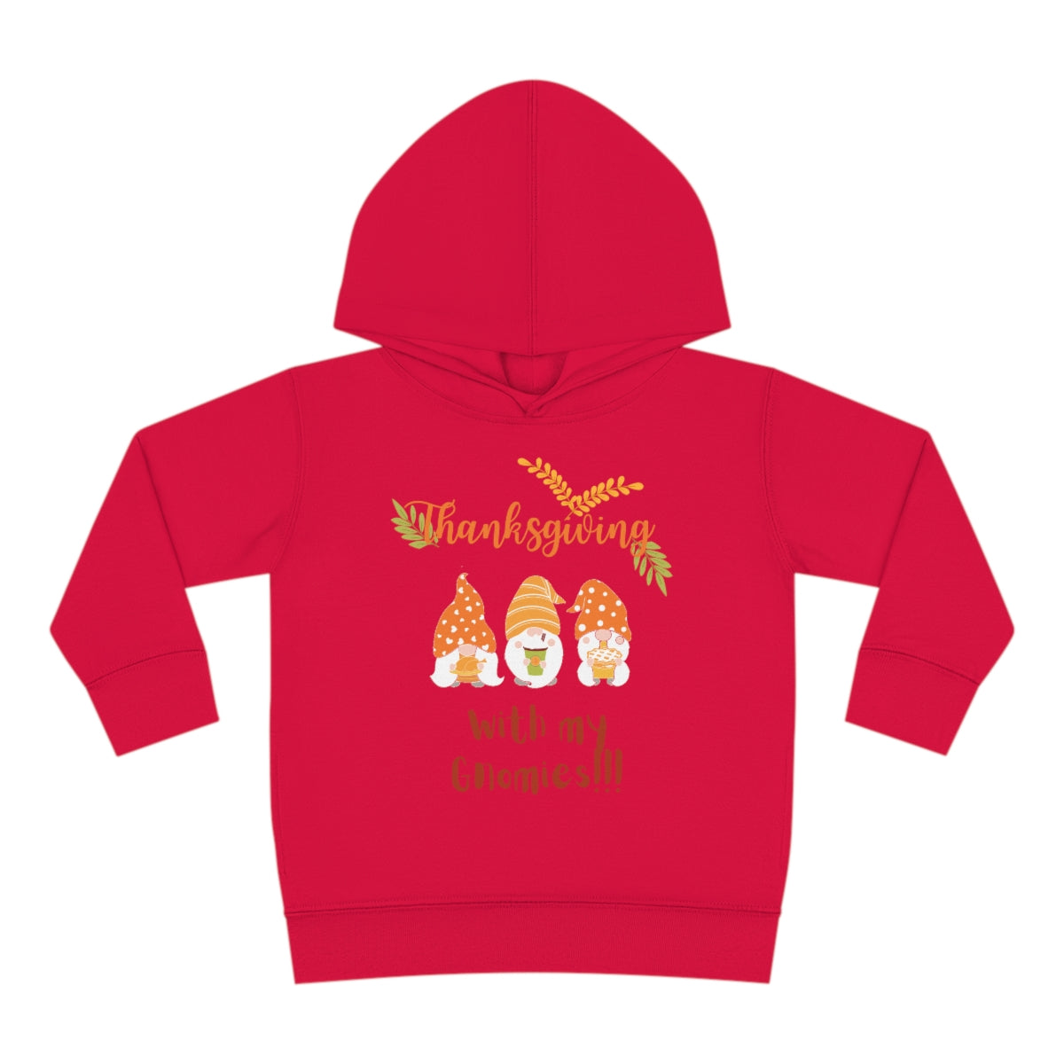 Thanksgiving With My Gnomies Toddler Pullover Fleece Hoodie