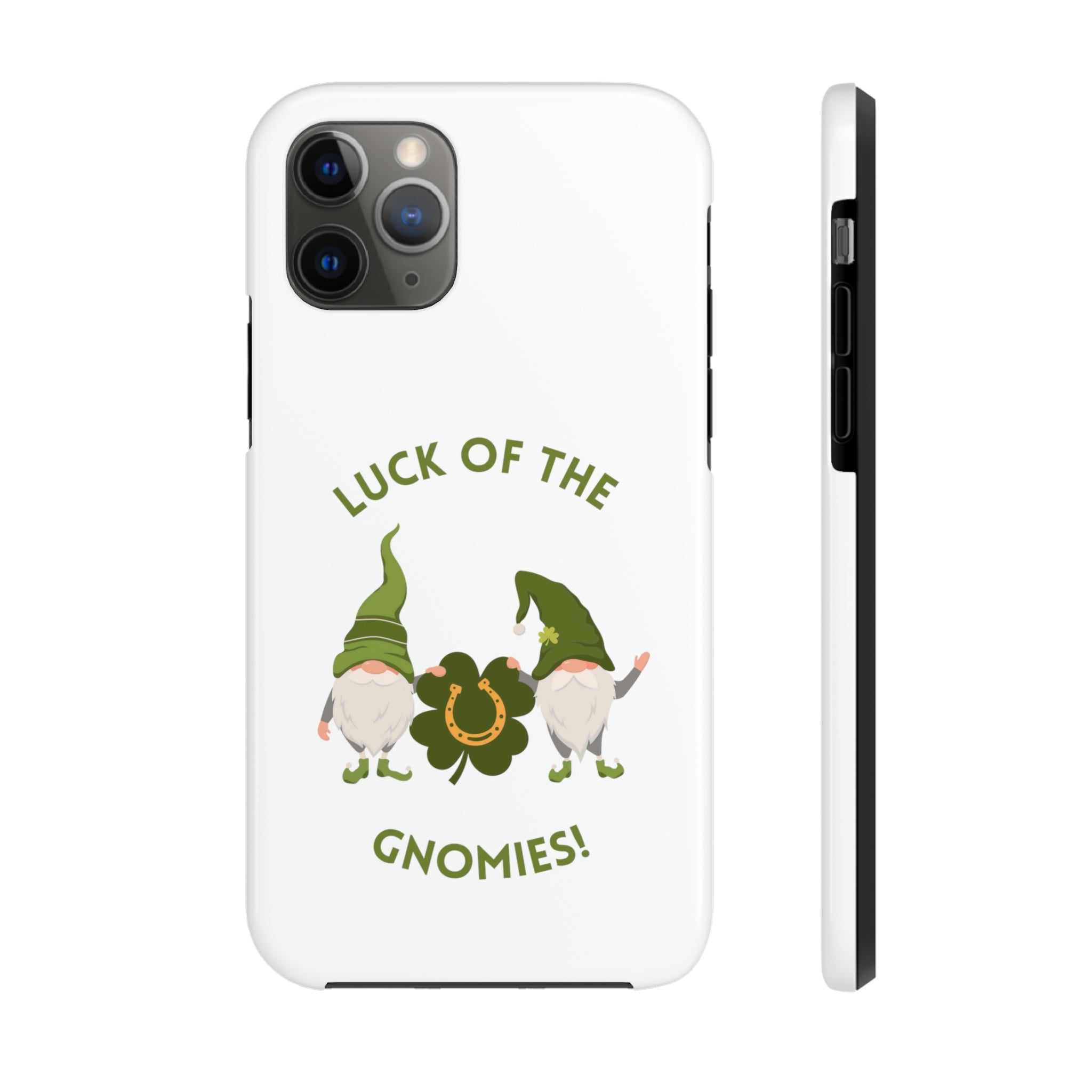 The Luck Of The Gnomies! Tough Phone Cases, Case-Mate