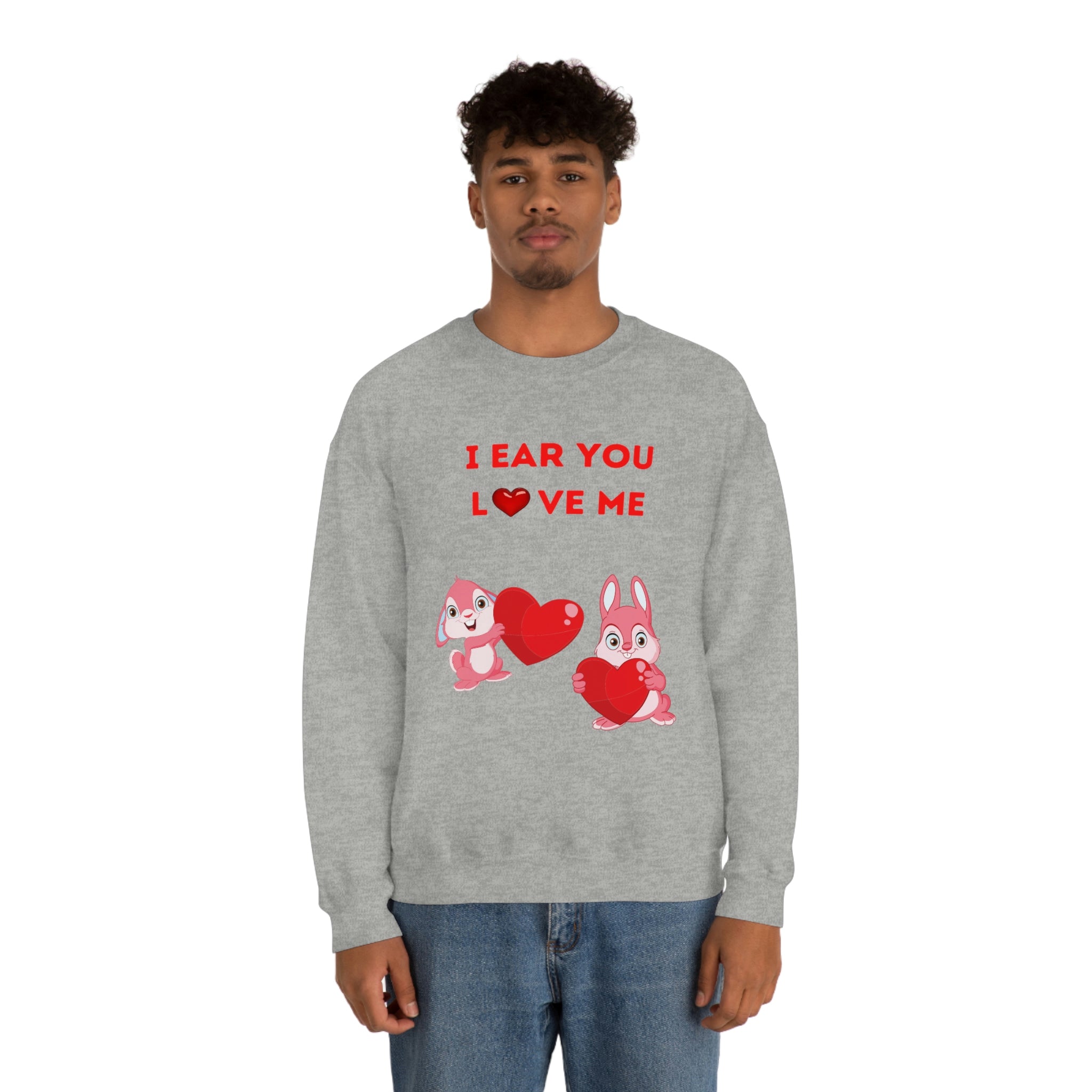 I Ear You Love Me Unisex Heavy Blend™ Crewneck Sweatshirt