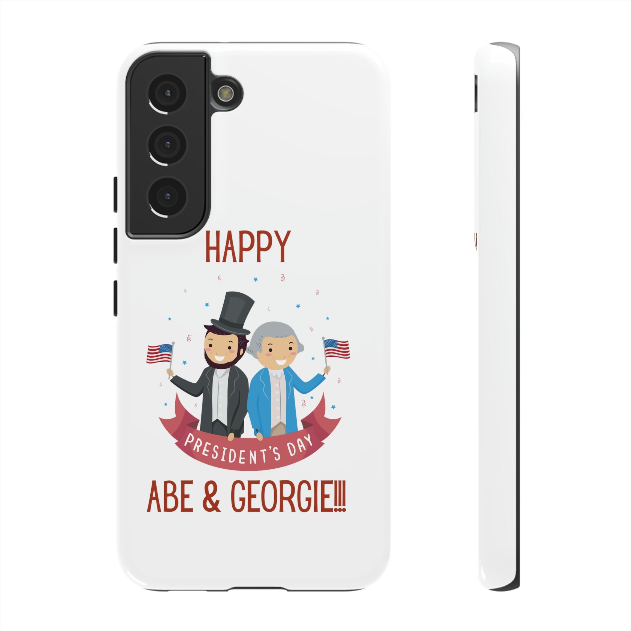 Happy President's Day Abe & Georgie!!! Tough Cases