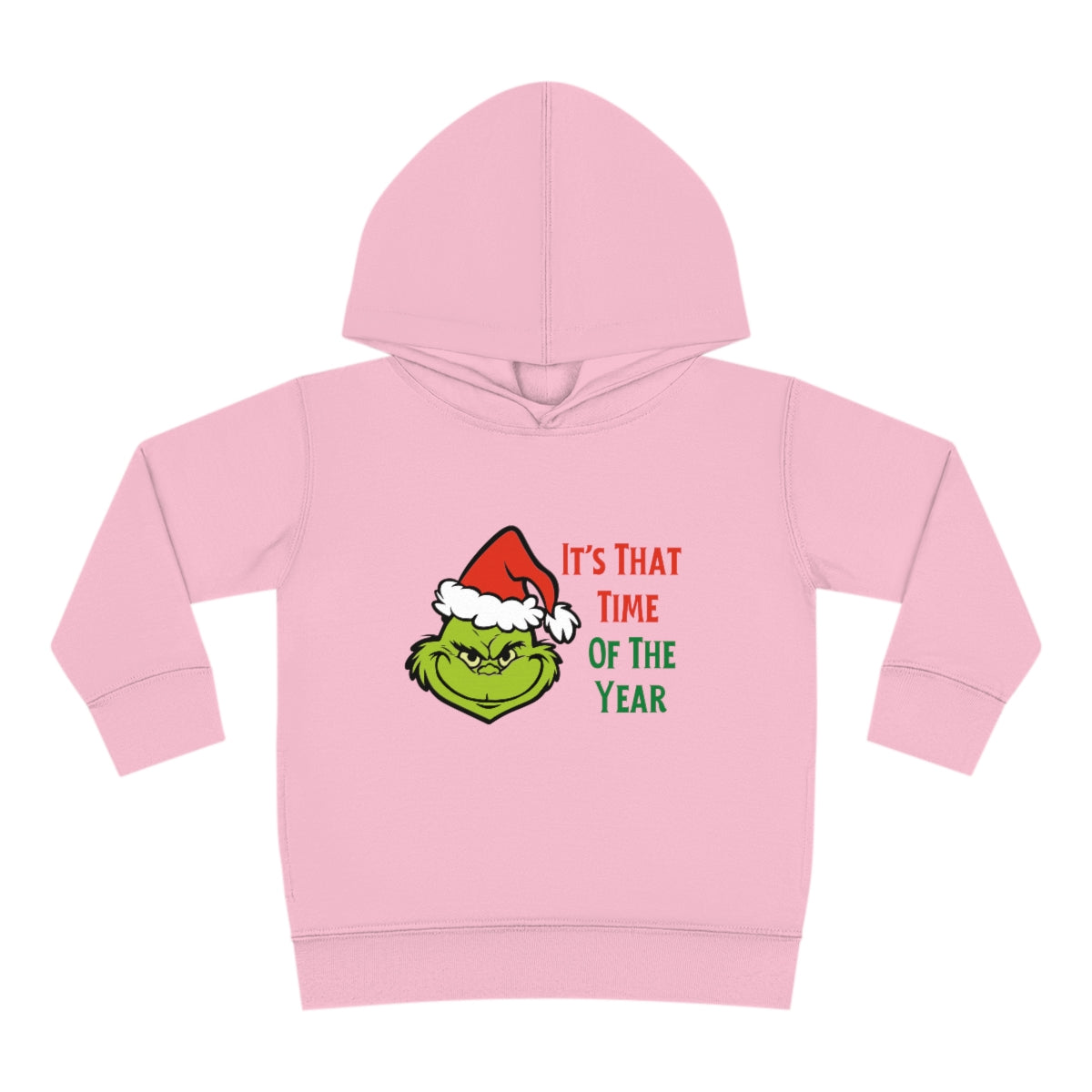 It's That Time Of The Year Toddler Pullover Fleece Hoodie