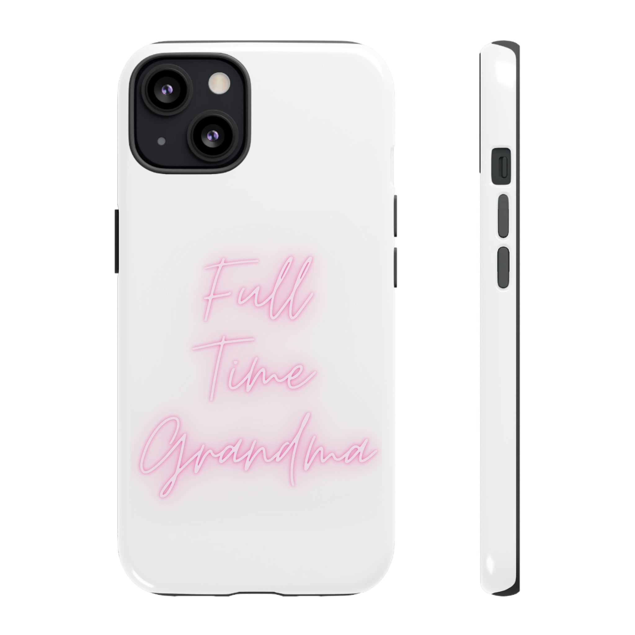 Full Time Grandma Tough Cases