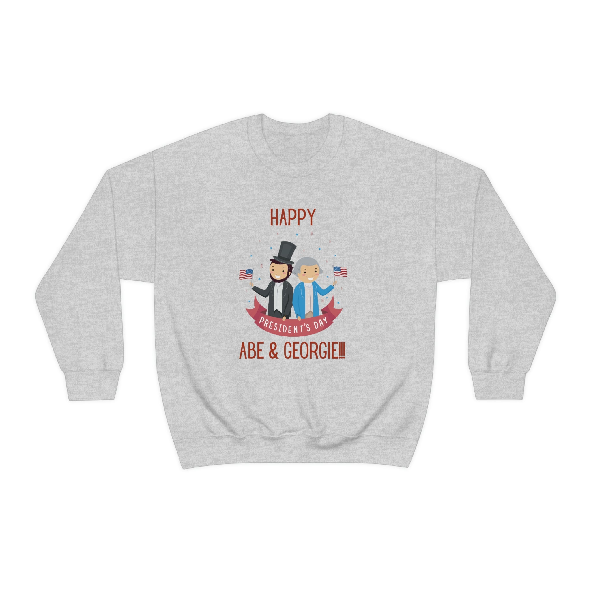 Happy President's Day Abe & Georgie!!! Unisex Heavy Blend™ Crewneck Sweatshirt